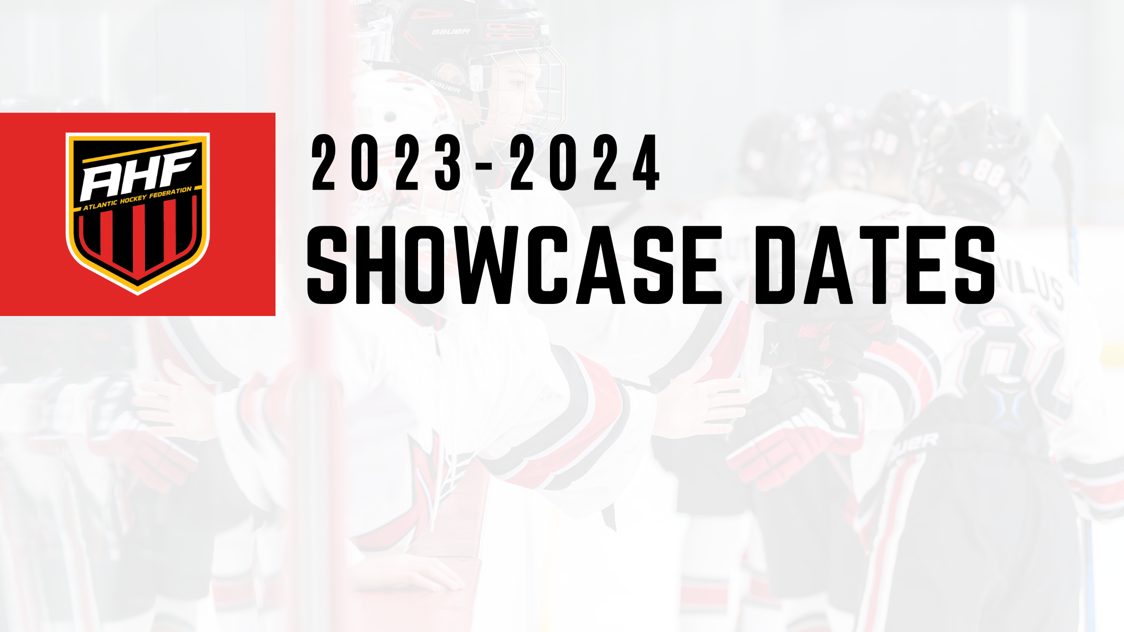 202324 Season Showcase Dates Atlantic Hockey Federation